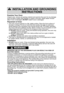 Page 64
INSTALLATION AND GROUNDING
INSTRUCTIONS
Examine Your Oven
Unpack oven, remove all packing material and examine the oven for any damage 
such as dents, broken door latches or cracks in the door. Notify dealer immedi-
ately if oven is damaged. 
DO NOT install if oven is damaged.
Placement of Oven
1. The oven must be placed on a ﬂ at, stable surface. Place the front surface of 
the door 3 inches (7.6 cm) or more from the counter top edge to avoid acci-
dental tipping of the microwave oven during normal...