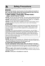 Page 86
Follow These Safety Precautions When Cooking in Your Oven.
IMPORTANT
Proper cooking depends upon the power, the time setting and quantity of 
food. if you use a smaller portion than recommended but cook at the time 
for the recommended portion, ﬁ re could result.
1) HOME CANNING / STERILIZING / DRYING FOODS /
SMALL QUANTITIES OF FOODS
• DO  NOT use your oven for home canning. Your oven cannot maintain the food at 
the proper canning temperature. The food may be contaminated and then spoil.
• DO  NOT...