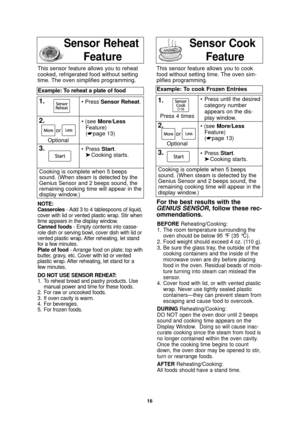 Page 1816
Sensor Reheat   FeatureSensor Cook    Feature
NOTE:
Casseroles - Add 3 to 4 tablespoons of liquid,
cover with lid or vented plastic wrap. Stir when
time appears in the display window.
Canned foods - Empty contents into casse-
role dish or serving bowl, cover dish with lid or
vented plastic wrap. After reheating, let stand
for a few minutes.
Plate of food - Arrange food on plate; top with
butter, gravy, etc. Cover with lid or vented
plastic wrap. After reheating, let stand for a
few minutes.
DO NOT USE...