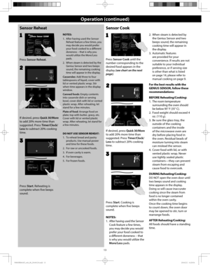 Page 1513
Operation (continued)
Sensor Reheat
Press Sensor Reheat. 
2
Sensor Cook
If desired, press Quick 30/More 
to add 20% more time than 
suggested. Press Timer/Clock/
Less to subtract 20% cooking 
time.
2
Press Sensor Cook until the 
number corresponding to the 
desired food appears in the 
display (see chart on the next 
page).
1
1
If desired, press Quick 30/More 
to add 20% more time than 
suggested. Press Timer/Clock/
Less to subtract 20% cooking 
time.
Press Start. Cooking is 
complete when five beeps...