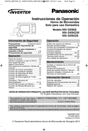 Page 31in str u ccio nes d 
e  o pera ciT n
h orn o d e M ic ro ondas
s olo  p ara  u so  d om estic o
M odelo :n n -s n 968
in fo rm aciT n d e s eg urid ad
P re cau cio nes ............... 
C ubie rt
a  In te rio r
in str u cc io n es im porta n te s d e
seg urid ad  ......................................... 1-3
in str u cc io n es p ara  in sta la c iT n  y
c o nexiT n a  t ie rr a .............................. 
4 -5
P re cau cio nes d e s eg urid ad ............ 
6 -7
o pera ciT n
G rW fic o  d e c o cci[...