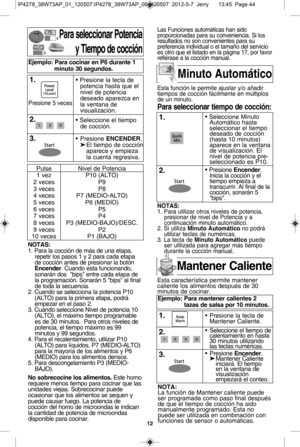 Page 4412
n o ta s:
1.  P ara  u tiliz a r o tr o s n iv e le s d e p ote ncia 
,
p re sio nar d e  n iv e l  d e P ote ncia  y  a
c o ntin uaci[ n m in u to  a uto m Wtic o .
2.  S i  u tiliz a  M in uto  a uto m Ptic o no p o
d rW
u tiliz a r te cla s d e  n u m Xric a s.
3 .  L a  te cla  d e M in uto  a uto m Ptic o pue de
se r u tiliz a da  p ara  a gre g ar m Ws tie m po
dura nte  la  c o c
c i[ n m an ual.
P ara  s ele ccio nar P ote n cia
y  t ie m po d e c o cciT 
n
n o ta s:
1.  P ara  la  c o cci[ n...