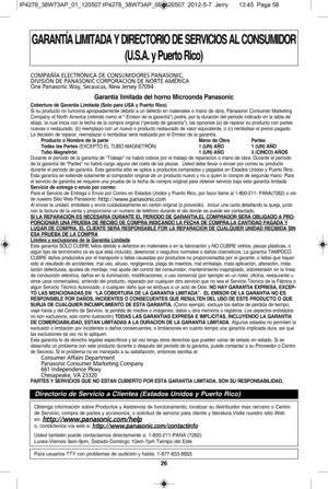 Page 5826
g arantLa  l iM it a da y  d ir ec to rio  d e s er vic io s a l c o n
s u M id o r
(u .s .a .  y  P uerto  r ic o )
CO M PA > =A  e Le C tr ? nIC A  D e C O nSu M ID O reS P A n ASO nI
C ,
D IV IS I? n D e P A n ASO nIC  C O rPO rA CIO n D e n O rte A M 