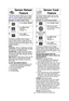 Page 1816
Sensor Reheat   
FeatureSensor Cook    
Feature
NOTE:
Casseroles- Add 3 to 4 tablespoons of liquid,
cover with lid or vented plastic wrap. Stir when
time appears in the display window.
Canned foods- Empty contents into casse-
role dish or serving bowl, cover dish with lid or
vented plastic wrap. After reheating, let stand
for a few minutes.
Plate of food- Arrange food on plate; top with
butter, gravy, etc. Cover with lid or vented
plastic wrap. After reheating, let stand for a
few minutes.
DO NOT USE...