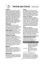 Page 5523
Técnicas para Cocinar(continuación)
CubiertaComo en la cocina convencional, el vapor se
evapora durante la cocción por microondas.
Las tapas de las cacerolas o cubiertas de
plástico son usadas para sellar ajustadamente.
Cuando utilice envoltura plástica, ventile la
cubierta plástica doblando parte de la misma
de una esquina del plato para permitir que el
vapor escape. Suelte para tiempo de reposo.
Cuando quite la cubierta plástica así como
cualquier tapa de cristal, tenga cuidado de
quitarla alejada...