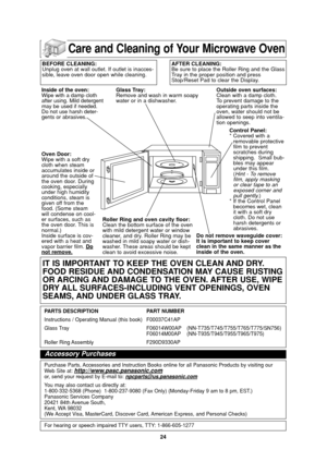 Page 2624
BEFORE CLEANING:
Unplug oven at wall outlet. If outlet is inacces-
sible, leave oven door open while cleaning.AFTER CLEANING:
Be sure to place the Roller Ring and the Glass
Tray in the proper position and press
Stop/Reset Pad to clear the Display.
Oven Door:
Wipe with a soft dry
cloth when steam
accumulates inside or
around the outside of
the oven door. During
cooking, especially
under high humidity
conditions, steam is
given off from the
food. (Some steam
will condense on cool-
er surfaces, such as...