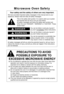 Page 2DANGER
WARNING
CAUTION
Microwave Oven Safety
Your safety and the safety of others are very important.
We have provided important safety messages in this manual and on your 
appliance. Always read and obey all safety messages.This is the safety alert symbol. It is used to alert you to poten-
tial hazards that can kill or hurt you and others. 
All safety messages will follow the safety alert symbol and 
either the word “DANGER”, “WARNING” or “CAUTION”. These 
words mean:
You can be killed or seriously...