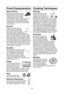 Page 2523
Food Characteristics
Bone and Fat
Both bone and fat affect cook-
ing. Bones may cause irregular 
cooking. Meat next to the tips 
of bones may overcook while 
meat positioned under a large bone, such 
as a ham bone, may be undercooked. 
Large amounts of fat absorb microwave 
energy and the meat next to these areas 
may overcook.
Density
Porous, airy foods such as 
breads, cakes or rolls take 
less time to cook than heavy, 
dense foods such as potatoes 
and roasts. When reheating donuts or 
other foods...