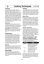 Page 2624
Cooking Techniques    (continued)
Covering
As with conventional cooking, moisture 
evaporates during microwave cooking. Cas-
serole lids or plastic wrap are used for a 
tighter seal. When using plastic wrap, vent the 
plastic wrap by folding back part of the plastic 
wrap from the edge of the dish to allow steam 
to escape. Loosen or remove plastic wrap as 
recipe directs for stand time. When removing 
plastic wrap covers, as well as any glass lids, 
be careful to remove them away from you to 
avoid...