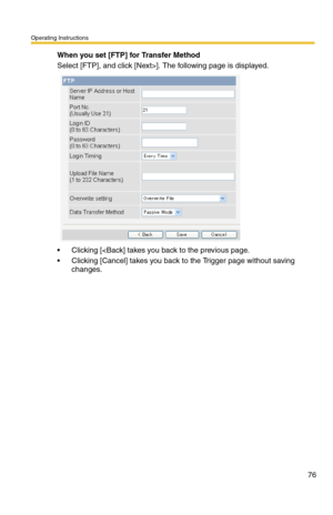 Page 76Operating Instructions
76
When you set [FTP] for Transfer Method
Select [FTP], and click [Next>]. The following page is displayed.
 Clicking [