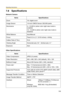 Page 136Operating Instructions
136
7.8 Specifications
Network Camera
ItemsSpecifications
Zoom10× digital zoom
Image Sensor1/4-inch CMOS Sensor 320,000 pixels
Illuminance4—10,000 lx (when color night view mode is 
enabled)
10—10,000 lx (when color night view mode is 
disabled)
White BalanceAuto/Manual
FocusFixed 0.3 m (11 13/16 inches)—Infinity
Caliber Ratio (F No.)F2.8
Viewing AngleHorizontal axis: 53 °, Vertical axis: 41 °
ExposureAuto
Other Specifications
ItemsSpecifications
Video CompressionJPEG (3 Levels)...