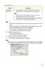 Page 54Operating Instructions
54
Note
 When setting authentication, set the user name and password, and save 
them.
 When users other than an administrator are accessing the camera, the 
[Setup] and [Maintenance] tabs will not be displayed.
 The user name and password are case sensitive.
 For information on [CGI interface], see page 97.
3.Click [Save] when finished.
 The new settings are saved.
 When finished, Success! is displayed.
4.Click [Go to Security: Administrator page].
 The Security:...