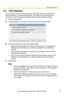 Page 97Operating Instructions
[For assistance, please call: 1-800-272-7033] 97
5.5CGI Interface
You can restrict camera settings changes using CGI interface from browsers, 
external devices, or software applications. CGI interface is an interface that 
controls the camera through commands without using the [Setup] pages.
1.Click the [Setup] tab.
2.On the left side of the screen under [Account], click [Administrator].
3.Under [CGI interface], select the desired setting.
– [Allow setting changes]: Allows all...