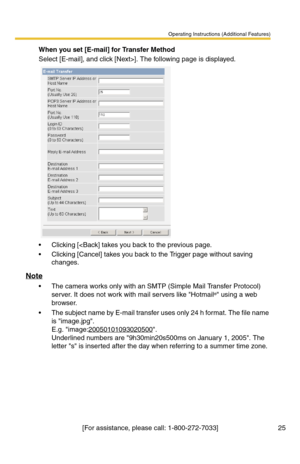 Page 25Operating Instructions (Additional Features)
[For assistance, please call: 1-800-272-7033] 25
When you set [E-mail] for Transfer Method
Select [E-mail], and click [Next>]. The following page is displayed.
 Clicking [