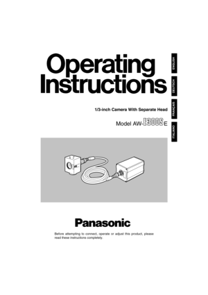 Page 50Before  attempting  to  connect,  operate  or  adjust  this  product,  please
read these instructions completely.
1/3-inch Camera With Separate Head
Model AW- E
FOCUS
LOCK
ENGLISH
DEUTSCH
FRANÇAIS
ITALIANO 