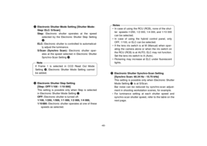 Page 42-40-
#1Electronic Shutter Mode Setting [Shutter Mode:
Step/ ELC/ S/Scan]
Step:Electronic shutter operates at the speed
selected by the Electronic Shutter Step Setting
#2.
ELC:Electronic shutter is controlled to automatical-
ly adjust the luminance.
S/Scan (Synchro Scan):Electronic shutter oper-
ates at the speed selected in Electronic Shutter
Synchro-Scan Setting #3.
#3Electronic Shutter Synchro-Scan Setting
[Synchro Scan: 60.34 Hz - 15.75 kHz]
This setting is possible only when Electronic Shutter
Mode...