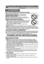 Page 53
INSTRUCCIONES IMPORTANTES DE SEGURIDAD
(continuación)
PARA EVITAR EL RIESGO DE DESCARGA ELÉCTRICA: NOquite el panel externo del horno. Las reparaciones se deben hacer solame\
nte por
una persona calificada del servicio.  
PARA REDUCIR EL RIESGO DE EXPOSICIÓN A
ENERGÍA DE MICROONDAS: 
NO altere o haga ningún ajuste o reparación a la puerta, al
alojamiento del panel de control, interruptores entrecruzados de
seguridad o a cualquier otra parte del horno. 
PARA EVITAR EL RIESGO DE INCENDIO: 1.  NO opere el...