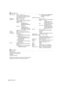 Page 192192Specifications
GEN LOCK IN:  BNCa1, 1.0 VP-P, 75 h
(This is available as VIDEO IN or the 
return video input connector, which can 
be switched in the menu.) 
MON OUT:  BNCa1, 1.0 V
P-P, 75 h
VIDEO OUT : BNCa1, 1.0 V
P-P, 75 h
(It can be switched among HD-SDI/SD-
SDI/Composite.)
HD-SDI: 0.8 V
P-P, 75 h
(Compliant with the 
SMPTE292M/296M/299M 
standards)
SD-SDI: 0.8 V
P-P, 75 h
(Compliant with the 
SMPTE259M-C/272M-A/
ITU-R. BT656-4 standards)
Composite: 1.0 V
P-P, 75 h
TC IN:  BNCa1, 0.5 V
P-P to 8...