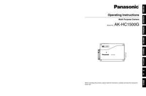 Page 1
FRANÇAIS
DEUTSCH
ENGLISH
ITALIANO
ESPAÑOL
中  文
日本語
РУССКИЙ
Printed in JapanGedruckt in JapanImprimé au JaponStampato in GiapponeImpreso en JapónНапечатано в Японии在日本印制
VQTB0110-2 
F0206S4027 D
Operating Instructions
AK-HC1500G
Operating Instructions
Multi Purpose Camera
Model No.  AK-HC1500G
Before operating this product, please read the instructions carefully and save this manual for future use.
PANASONIC BROADCAST & TELEVISION SYSTEMS COMPANYUNIT COMPANY OF PANASONIC CORPORATION OF NORTH AMERICA...