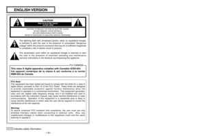 Page 2
 indicates safety information.
CAUTION
RISK OF ELECTRIC SHOCK DO NOT OPEN
CAUTION: TO REDUCE THE RISK OF ELECTRIC SHOCK, DO NOT REMOVE COVER (OR BACK).NO USER SERVICEABLE PARTS INSIDE.REFER TO SERVICING TO QUALIFIED SERVICE PERSONNEL.
The  lightning  flash  with  arrowhead  symbol,  within  an  equilateral  triangle, 
is  intended  to  alert  the  user  to  the  presence  of  uninsulated  “dangerous 
voltage” within the product’s enclosure that may be of sufficient magnitude 
to constitute a risk of...