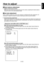 Page 25
- 4 (E) -
ENGLISH
Black balance adjustment
 Adjust it with the lens closed.
    When the motor drive lens is controlled from the camera, adjusting the black balance 
causes the lens to be automatically closed.
Gen-lock adjustment
When multiple cameras are used or the camera is combined with other equipment, it is necessary to adjust the phase for phase matching by external synchronization.
 Horizontal phase adjustment
    Observe the waveforms of externally synchronizing signal input (black...