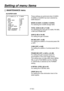 Page 38
- 7 (E) -

Setting of menu items
 MAINTENANCE menu
These settings are performed when S.GAIN1, 
S.GAIN or S.GAIN has been selected by 
GAIN SELECT.
MODE [S.GAIN1, S.GAIN2, S.GAIN3]
For selecting the S.GAIN storage table.
TOTAL GAIN [0 dB to 72 dB]
For displaying the total gain for GAIN, PIX MIX, 
V MIX and FRAME MIX.
GAIN [0 dB to 36 dB]
For setting the gain increase.
PIX MIX [OFF, +6 dB]
For setting the addition of horizontal pixels ON 
or OFF.
V MIX [OFF, +6 dB]
For setting the addition...