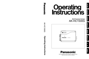 Page 1
AK-HC1500G
ULTI  FORMATDIGIT AL  CAMERA  SYSTEM

Multi Purpose Camera
AK-HC1500G
Before attempting to connect, operate or adjust this product,  
please read these instructions completely.
FRAN
ÇAIS
DEUTSCH
ENGLISH
ITALIANO
ESPA
ÑOL
中
  
文
ÔŠ 
РУССКИЙ
PANASONIC BROADCAST & TELEVISION SYSTEMS COMPANY
UNIT COMPANY OF PANASONIC CORPORATION OF NORTH AMERICA
Executive Office:
One Panasonic Way 4E-7, Secaucus, NJ 07094   (201) 348-7000
EASTERN ZONE: 
One Panasonic Way 4E-7, Secaucus, NJ 07094   (201)...