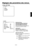 Page 137
- 34 (F) -
FRAN
ÇAIS

Réglages des paramètres des menus
 Menu SETTING
 � SETTING �  
  1.MODE  2.SHUTTER  3.GEN-LOCK  4.PIX DEFECT  5.PROTOCOL
 �����MODE(1/2)  ��    D5600K            :OFF  GAIN SELECT       :LOW  CAM ID            :BAR  CAM ID POSI       :1  MATRIX TABLE      :OFF  COLOR CORRECTION  :OFF  DIGITAL EXTENDER  :OFF  BAR SEL           :FULL(16:9)  FORMAT            :1080/59.94i
D5600K [OFF, ON] :
Quand VIDEO MENU est sélectionné 
LIGHTING [TUNGSTEN, DAYLIGHT]:
Quand FILM MENU est...