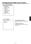 Page 171
- 18 ( I ) -
ITALIANO

Configurazione delle voci di menu
DETECTION [READY, ACTIVE]
Corregge automaticamente l’ombreggiatura 
nera. 
CORRECT(DIG) [OFF, ON]
Attiva/disattiva (ON/OFF) la correzione del 
rilevamento.
 Menu MAINTENANCE
   MAINTENANCE   1.BLACK SHADING   2.PEDESTAL,GAMMA   3.FLARE   4.KNEE,WHITE CLIP   5.R/B GAIN   6.DETAIL   7.SKIN TONE DETAIL   8.GAIN,AUTO IRIS   9.SUPER GAIN  10.FRAME MODE  11.MATRIX  12.COLOR CORRECTION
� �
 ����BLACK SHADING ��    DETECTION  CORRECT(DIG)     :ON
[1]...