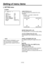 Page 38
- 37 (E) -

Setting of menu items
CAM ID POSI [0 to 3]
For selecting where the camera ID is to be 
displayed.0: top left, 1: top right, 2: bottom left, 
 
3: bottom right
MATRIX TABLE [OFF, A, B]
For selecting OFF, A or B as the matrix setting.
COLOR CORRECTION [OFF, ON]
For turning the color correction function ON or 
OFF.
DIGITAL EXTENDER [OFF, ON]
For digitally doubling the images when set to 
ON.
BAR SEL
[FULL (16:9), FULL (4:3), SMPTE (16:9), 
SMPTE (4:3), ARIB]
For selecting the color bars.
Select...