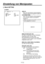 Page 90
- 37 (G) -

ABB OK:Wenn der automatische Schwarzabgleich 
zufrieden stellend durchgeführt worden ist.
OUT RANGE RGB:Wenn der automatische Schwarzabgleich 
nicht zufrieden stellend durchgeführt 
worden ist.
 
(“RGB” kennzeichnet die Farben, die nicht 
korrekt abgeglichen wurden.)
MENU ON BAR [OFF, ON]
Zur Wahl, ob das Menü mit den Farbbalken 
angezeigt werden soll oder nicht.
Die Umschaltung von ON auf OFF oder 
umgekehrt ist nicht möglich, wenn Farbbalken 
eingestellt worden sind.
MENU SEL [VIDEO MENU,...