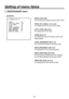 Page 36
- 6 -

 MAINTENANCE menu
[6] DETAIL
DETAIL [OFF, ON]
For turning all the detail functions ON or OFF.
TOTAL DTL LEVEL [–31 to +31]
For setting the H DTL and V DTL levels.
H DTL LEVEL [00 to 63]
For setting the H DTL level.
CRISP [00 to 31]
For setting the noise elimination level of the 
detail signals.
LEVEL DEPENDENT [00 to 15]
For removing the detail in the dark areas.
PEAK FREQUENCY [00 to 31]
For setting the H DTL peak frequency.
KNEE APERTURE [OFF, ON]
For turning the emphasizing of the...