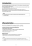 Page 6
- 6 -

Introduction
This camera employs new 2/˝ 2.2 million-pixel IT CCD, realizing a compact light-weight 
system including the optical system.
The newly developed CCD image sensor, 1-bit A/D converter and brand-new DSP make 
for a wide dynamic range.
The camera supports the 1080/59.9i HD format.
Making the best use of the features of a small-sized self-contain camera, it is 
accommodated in the camera housing and able to provide high-quality HD pictures as an 
multi purpose digital...