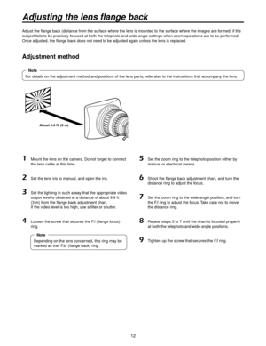 Page 121
Adjusting the lens flange back
Adjust the flange back (distance from the surface where the lens is mounted to the surface where the images are formed) if the 
subject fails to be precisely focused at both the telephoto and wide-angle settings when zoom operations are to be performed.
Once adjusted, the flange back does not need to be adjusted again unless the lens is replaced.
Adjustment method
For details on the adjustment method and positions of the lens parts, refer also to the instructions...