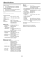 Page 31
31

Control
 1) Power selection:  EXT, OFF, CCU
 2) USER SEL:   Functions specified by menu items 
can be allocated to the switch.
 3) RET A/B selection: For selecting the return signal
 4) Front tally selection: Front tally HIGH, LOW, OFF (VF unit)
 5)  Viewfinder marker  
selection: 
Center marker, safety zone, 4:3 marker
  6) Gain selection:  LOW, MID, HIGH
 7) Output selection:  CAM, BAR, TEST
 8) White balance mode: A, B, preset
 9)  Shutter speed  
selection:   1/100, 1/125 1/250, 1/500, 1/1000,...