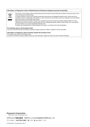 Page 20Information on Disposal for Users of Waste Electrical & Electronic Equipment (private households)
This symbol on the products and/or accompanying documents means that used electrical and electronic products should not be 
mixed with general household waste.
For proper treatment, recovery and recycling, please take these products to designated collection points, where they will be 
accepted on a free of charge basis. Alternatively, in some countries you may be able to return your products to your local...