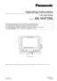 Page 1Model No.  AK-HVF70G
Operating Instructions
LCD View Finder
VQT4S56
ENGLISHSS1012KT0 -FJ
Printed in Japan
Before operating this product, please read the instructions carefully and save this manual for future use.z
z Die Bedienungsanleitung in Deutsch ist als PDF-Datei in der CD-ROM enthalten.
z
z Le mode d’emploi en français est fourni sous forme de fichier PDF sur le CD-ROM.
z
z Le istruzioni per l’uso in italiano sono contenute in un file PDF sul CD-ROM.
z
z Las instrucciones de funcionamiento en...