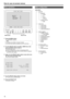 Page 101011
How to use on-screen menus
Menu operations
   MARKER
   FUNCTION
   VIDEO CONFIG
   SYSTEM CONFIG
   HOURS METER\fMAIN MENU]Ý
Ý
Ý
Ý
Ý
MENU button
SELECT dial
1. Press the MENU button.The “MAIN MENU” appears.
The display turns off after 2 minutes of inaction.
(The value shown before the display turns off is confirmed.)
Note
2. Turn the SELECT dial to move  to a MENU item, then 
press the SELECT dial to select it.
The selected item opens.
 
z Press the MENU button to return to the previous...