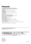 Page 9
Printed in JapanGedruckt in JapanImprimé au JaponStampato in GiapponeImpreso en JapónНапечатано в Японии
VQTB0- F0S0 
D
Matsushita Electric Industrial Co., Ltd.
Web Site: h t t p : / / p a n a s o n i c . n e t
PANASONIC BROADCAST & TELEVISION SYSTEMS COMPANYUNIT COMPANY OF PANASONIC CORPORATION OF NORTH AMERICA
Headquarters:
 Panasonic Way E-, Secaucus, NJ 009   (0) -00
EASTERN ZONE: 
...