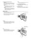 Page 4-4-
R/G/B:
The R, G and B signals are supplied from the
R, G snd B Output Connector.
60. Camera Adaptor Holding Screw/knob
The screws/knobs are used to fix the camea adap-
tor to the Camera head.
61. 68-pin Multi Connector
When mounting the camera adaptor, engage the
68-pin connectors on the camera and this adaptor. 59 VTR Video Output Selection Switch 2 
(SELECT 2)
When the VTR Video Output selection Switch 1 is
set to the SELECT 2 position, this switch select the
video output signal supplied at the...