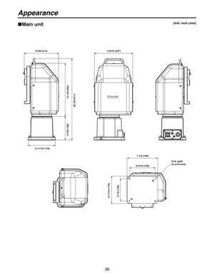 Page 36
36

Appearance
Unit: inch (mm)
20-1/8 (511)
6-11/16 (170)
8-3/8 (213)
6-11/16 (170)
9-5/16 (237)
5-7/8 (149)
13-1/8 (333)
5-1/2 (140)
7-1/2 (190)
6-5/16 (160)
3/16−ø3/8 (4−ø10) hole
Main unit 