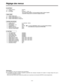 Page 82– 36 –
G/L SETTING
CABLE LENGTH [SHORT]
H PHASE [± 0]
SC PHASE [COARSE: 1, FINE: ± 0]
CABLE COMP
CABLE COMP AUTO
CABLE COMP MANUAL (Y, C)
CABLE COMP MANUAL (Y Level)CABLE COMP MANUAL (f Response)
CONTROLLER SETTING
SIGNAL SELECT [C. VIDEO5C. VIDEO]
BUZZER SET [ON]
EXT CONTROL OUT [OFF]COMPONENT [Y/Pr/Pb] 4 [PAL OUTPUT SIGNAL]MEMORY LENGTH [30s]HEAD SW (R) FUNCTION [OFF]VIRTUAL STUDIO MODE [OFF]
P/T SETTING
PAN DIRECTION [NORMAL]
TILT DIRECTION [NORMAL]
ZOOM DIRECTION [NORMAL]
IRIS DIRECTION [NORMAL]FOCUS...