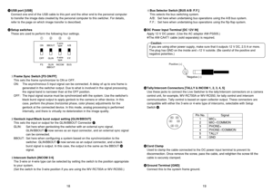 Page 10RBus Selector Switch [BUS A/B /F.F.]
This selects the bus switching system.
A/B: Set here when undertaking bus operations using the A/B bus system.
F.F.: Set here when undertaking bus operations using the flip-flop system.
LDC Power Input Terminal [DC 12V IN]
Apply 12-V DC power. (Use the AC adaptor AW-PS505.)
✽The AW-CA4T1 cable (sold separately) is required.
:Tally/Intercom Connectors [TALLY & INCOM 1, 2, 3, 4, 5]
Use these jacks to connect the Live Switcher to the tally/intercom connectors on a...