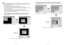 Page 1529 28
When the target image appears in the image display area, specify the start or cutout
position of the image. Which position is to be specified is determined by the number of
pixels in the image file.
• No. of pixels that can be displayed: 720 (H) x 487 (V)
• When the file is smaller than the number of pixels that can be displayed:
The spaces around the image are displayed in black. Move the image to the position
where it is to be displayed.
• When the file is larger than the number of pixels that...