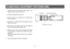 Page 14-12-
1. Fully open the iris by shooting a dark object.  (Iris
selection switch should be set to M.)
2. Loosen the flange back lock knob.
3. Aim the camera at any object over 2 meters away
from the camera.
4. Set the lens to its TELE end first and adjust its focus
with the focus ring.
5. Set the lens to its widest angle next and adjust its
focus with the flange back adjust ring.
6. Adjust the focus ring and the flange back adjust
ring alternately for the best focus within the zoom-
ing range.
Tighten the...