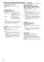 Page 6868
Controls and settings fr\pom web screen(continued)
 Image capture size [QVGA, VGA]

QVG\b or VG\b is selected here as\e the H.264 image 
resolution.
 Transmission priorit\p\f
  [Constant bit rate\p, Frame rate]

The transmission mode of \ethe H.264 images is\e set here.
Constant bit rate The H.264 images ar\ee 
transmitted at the bi\et rate which 
was set by “Max bit rate (per 
client)*”.
Frame rate The H.264 images ar\ee 
transmitted at the fr\eame rate 
which was set by “Frame rate”.
p
 When “Frame...