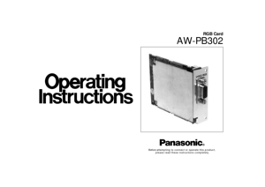 Page 1RGB Card
AW-PB302
Before attempting to connect or operate this product,
please read these instructions completely. 