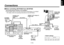 Page 15
- 14 (E) -
ENGLISH

Connections
When controlling AW-PH360 from AW-RP400
(The tracing memory function is not available.)
  Set the SW1 switch on the CPU circuit board of AW-PH360 to “For RP605”. 
(For details, refer to the operating instructions for the AW-PH360.)
CONTROL IN IP/RP
Indoor pan/tilt head AW-PH360
Pan/tilt control panel AW-RP400 CONTROL OUT 
 
TO PAN/TILT 
HEAD 10BASE-T (UTP category 5) 
straight cable
Protocol converter
AW-IF400G
Remote operation panel
AW-CB400
AC adapter
AW-PS505A...