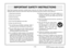 Page 4
- 3 (E) -
 indicates safety information.
  1) Read these instructions.
  2) Keep these instructions.
  3) Heed all warnings.
  4) Follow all instructions.
  5) Do not use this apparatus near water.
  6) Clean only with dry cloth.
  7)  Do  not  block  any  ventilation  openings.  Install  in accordance with the manufacturer's instructions.
  8)  Do  not  install  near  any  heat  sources  such  as 
 
radiators, heat registers, stoves, or other apparatus 
(including amplifiers) that produce heat....