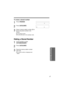 Page 17Advanced Operation
17 To erase a stored number
1
Press (PROGRAM).
2
Press (AUTO/LOWER).
3
Press a memory station number ((0)to
(9)) for the phone number to be
erased.
³A long beep sounds.
³The unit will return to the standby mode.
Dialing a Stored Number
1
Lift the handset or press
(SP-PHONE/HEADSET).
2
Press (AUTO/LOWER).
3
Press the memory station number
(
(0)to (9)).
³The stored number is displayed and
dialed. 